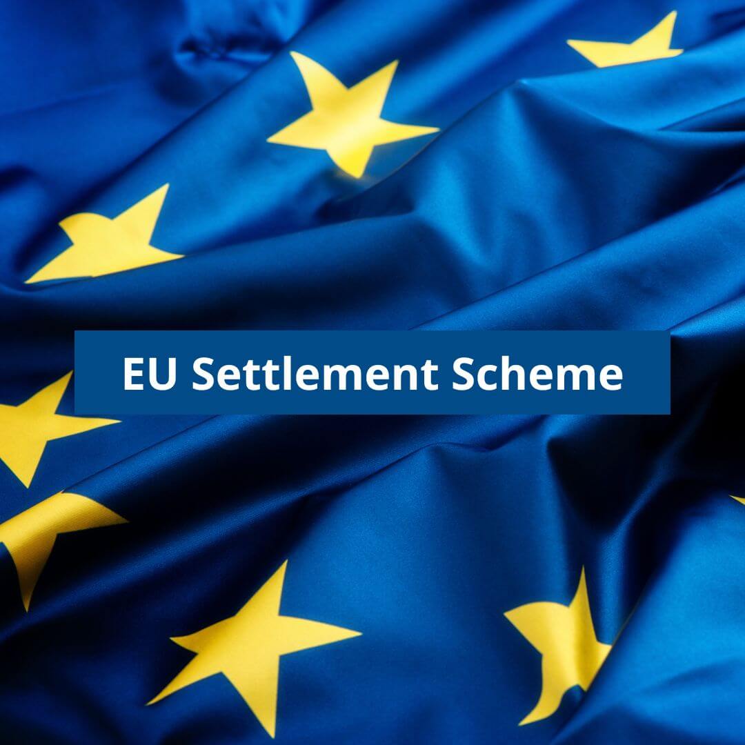 Click here to read about the EU Settlement Scheme